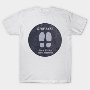 Stay Safe Please Practice Social Distancing T-Shirt